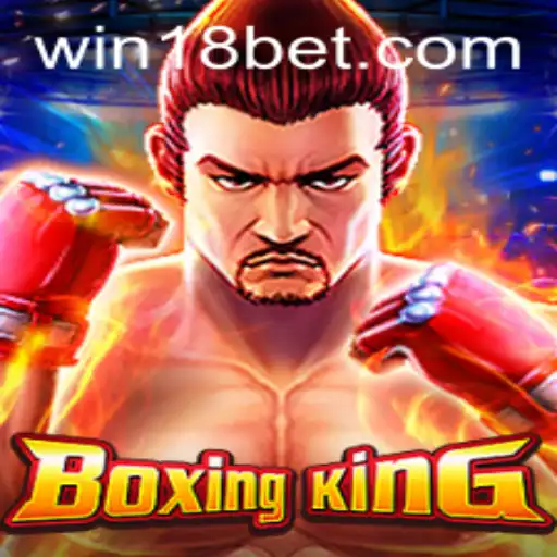 BoxingKing: A Knockout Gaming Experience with 18bet